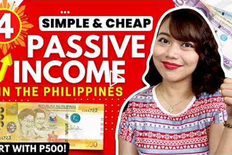 PASSIVE INCOME 2022 for STUDENTS, OFW & Newbies: 4 Simple & Cheap Investments in the..