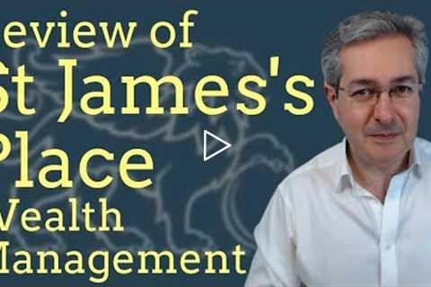 St James's Place Wealth Management Review