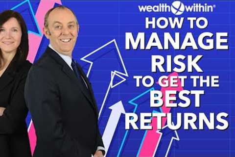 Top 5 Tips to Manage Investment Risk for the Best Returns
