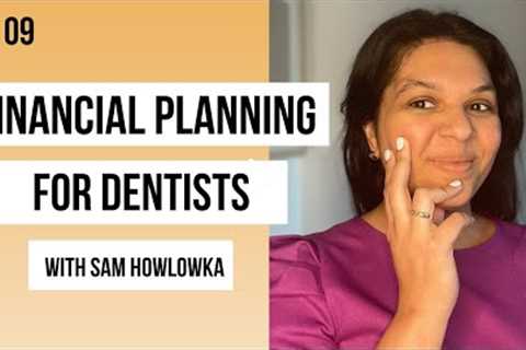 Financial planning for dental practice owners with Sam Howlowka