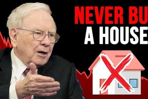 Warren Buffett: Why I Don’t Invest in Real Estate