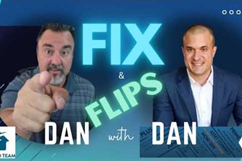 Fix and Flips with Dan Rosenblum of ClearEdge