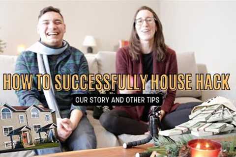 Our House Hacking Story and other House Hacking Strategies (S.1-Ep.11)