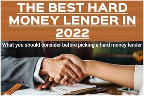 The Best Hard Money Lender in 2022