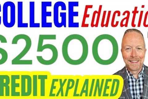 $2,500 College Educational Tuition Tax Credit American Opportunity Credit vs Life Learning Credit