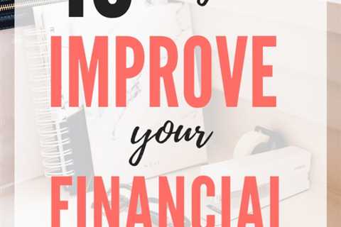 7 Ways to Improve Your Finances