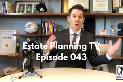 Should I Use My Full Federal Estate Tax Exemption Now? | Estate Planning TV 043