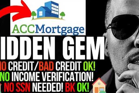 SECRET MORTGAGE LENDER 🏠 | NO INCOME VERIFICATION | BAD CREDIT OK + BANKRUPTCY OK! | NO SSN NEEDED!