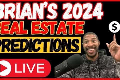 2024 Real Estate Market Predictions | Brian Grimes Real Estate Mentor