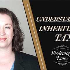 Understanding Inheritance Tax | Georgia Estate Planning and Probate | Siedentopf Law