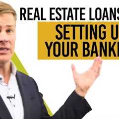 Getting Real Estate Investment Loans Using LLCs (Banking Set Up)