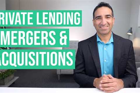 Private Lending Mergers & Acquisitions