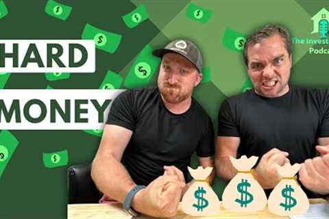 S3E47 Understanding Hard Money Loans in Real Estate Investing | Investor Shed Podcast