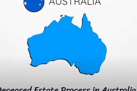 Deceased Estate Tax in Australia Explained: What You Need to Know