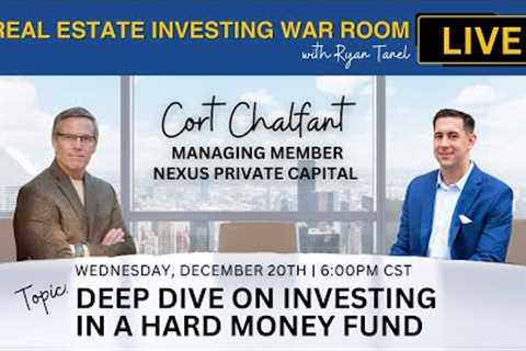 Unlocking Wealth: Investing in Hard Money Funds with Cort Chalfant | Real Estate War Room