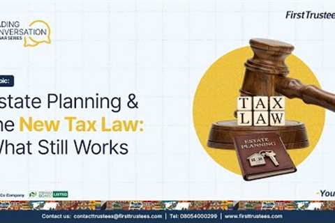 Title: New Tax Law & Estate Planning Explained (2026) | What Still Works to Protect Your Wealth